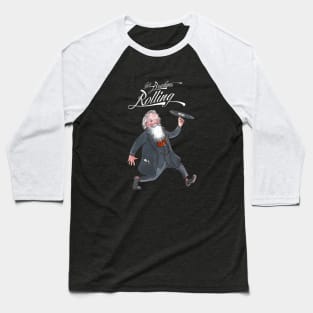 Get Brahms Rolling (for dark backgrounds) Baseball T-Shirt